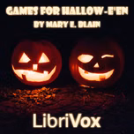 Games for Hallow-e'en by Mary E. Blain (1872 - c. 1950)