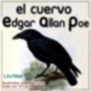 Cuervo, El by Edgar Allan Poe (1809 - 1849)