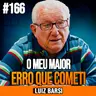 Luiz Barsi | EU ERREI: O MAIOR ERRO DE LUIZ BARSI E A LIÇÃO QUE FICOU