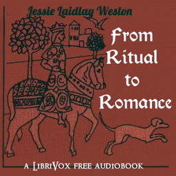 From Ritual to Romance by Jessie Laidlay Weston (1850 - 1928)