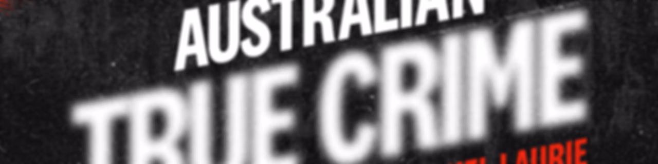 Australian True Crime
