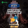 Ep 677: Sakit Kulit Dirasuk Jin?