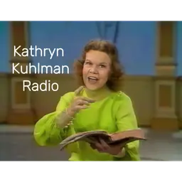 Kathryn Kuhlman Radio (NO AI) 20 Minute Sermons