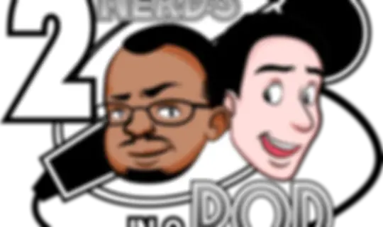 2 Nerds In A Pod: A Video Game Podcast
