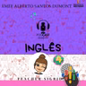 EXPLICAÇÃO INGLÊS