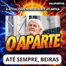O APARTE (Ep. 18) Adeus a Beiras: figura e legado histórico?