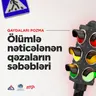 Bakı-Quba Yolunda Piyada Ölümü: Faciəvi Qəzanın Təfərrüatları | DYP | Qaydaları Pozma