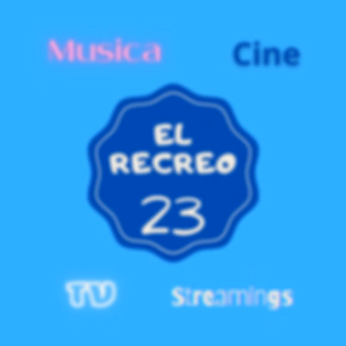El Recreo 23