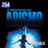 Castback Hype 254: O Segredo do Abismo (1989)