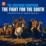 The Southern Campaign: The Fight for the South | 5-Minute Videos | PragerU