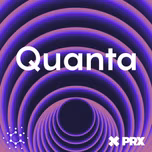 The Quanta Podcast
