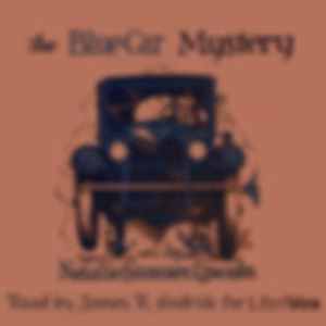 Blue Car Mystery, The by Natalie Sumner Lincoln (1881 - 1935)