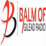 BALM OF GILEAD RADIO