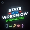 177: How Major Life Changes Reshape Creative Workflows, With Quinn Nelson
