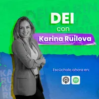 DEI con Karina Ruilova