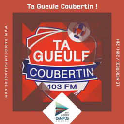 Ta Gueule Coubertin !