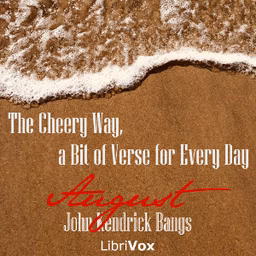 Cheery Way, a Bit of Verse for Every Day - August