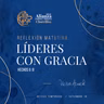 Líderes con gracia - Setiembre 18