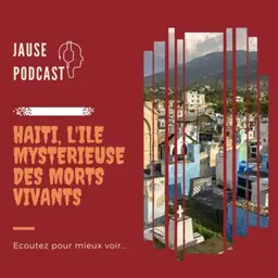 Haïti, l'île mystérieuse des morts vivants