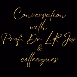 Conversation With Prof. Dr L.R Jos And Colleagues