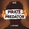 Pirate Predator: 05 - Defiance