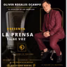 La prensa tiene voz con oliver rosales ocampo