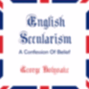 English Secularism by George J. Holyoake (1817 - 1905)
