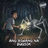 Episode 303: Ang Aswang na Bugsok