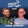 #446 Guðni Gunnars með Sölva Tryggva