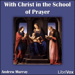 With Christ in the School of Prayer