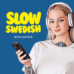 Slow Swedish with Katrin