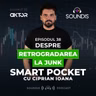 Episodul 38 - Despre retrogradarea la junk