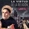 0163 - La virtud de la religión (sesión 8)