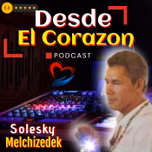 Desde el Corazon de Solesky Melchizedek
