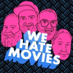 We Hate Movies