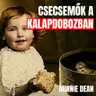 Csecsemők a kalapdobozban: Minnie Dean és a Vörösfenyves titkai