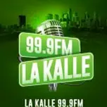 La Kalle 99.9FM  1340AM