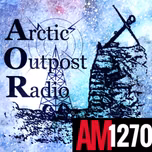 Arctic Outpost Radio AM1270
