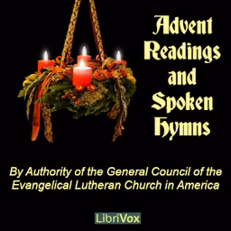 Advent readings and spoken hymns by King James Version (KJV) and Evangelical Lutheran Church in America