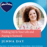 Finding Your Joy & Paying it Forward with Jenna Day