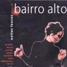Bairro alto anos 80