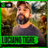 OS MISTÉRIOS OCULTOS DA SELVA com Luciano Tigre | LendaCast #318