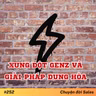 #252. Xung đột thế hệ GenZ và giải pháp dung hòa