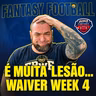 NINGUÉM TEM MAIS VAGA DE IR ! WAIVER DA SEMANA 4 | Zona de Fantasy | EP14 S4