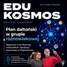 EDK#316: Fundament działania Domoszkoły w Wejherowie - reportaż