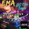EMA DJ Mix Series - Episode 109 - by Jerdie
