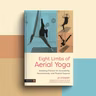 Eight Limbs of Aerial Yoga Book Launch