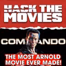 Commando Is The Most Arnold Movie EVER MADE! - Hack The Movies (#501)