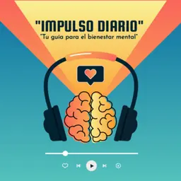 Impulso Diario: "Una guía para el bienestar mental"