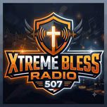 XTREME BLESS RADIO507